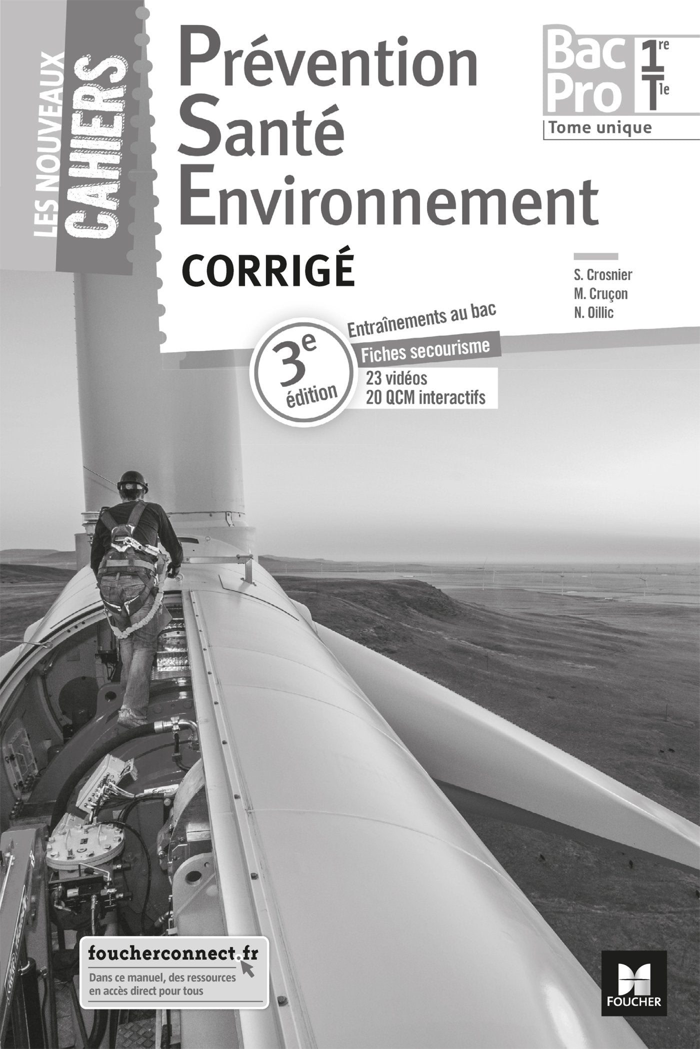 Les nouveaux cahiers - PREVENTION SANTE ENVIRONNEMENT 1re-Tle BAC PRO - Éd. 2018 - Corrigé book
