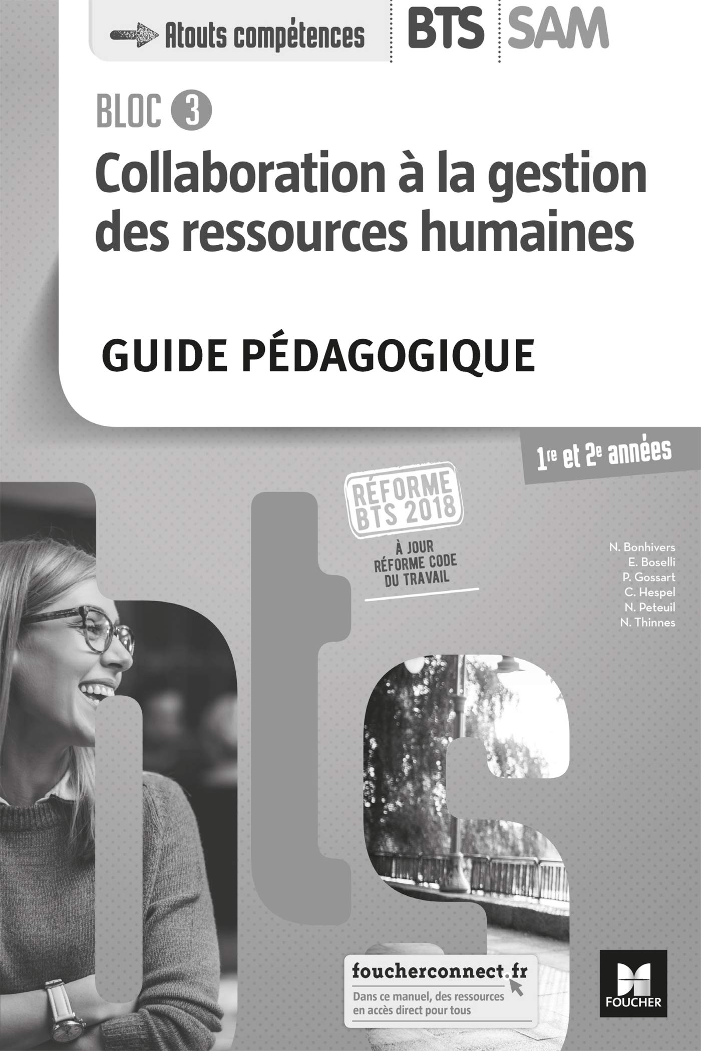BLOC 3 - Collaboration à la GRH - BTS SAM 1re et 2e années - Éd. 2018 - Guide pédagogique Books
