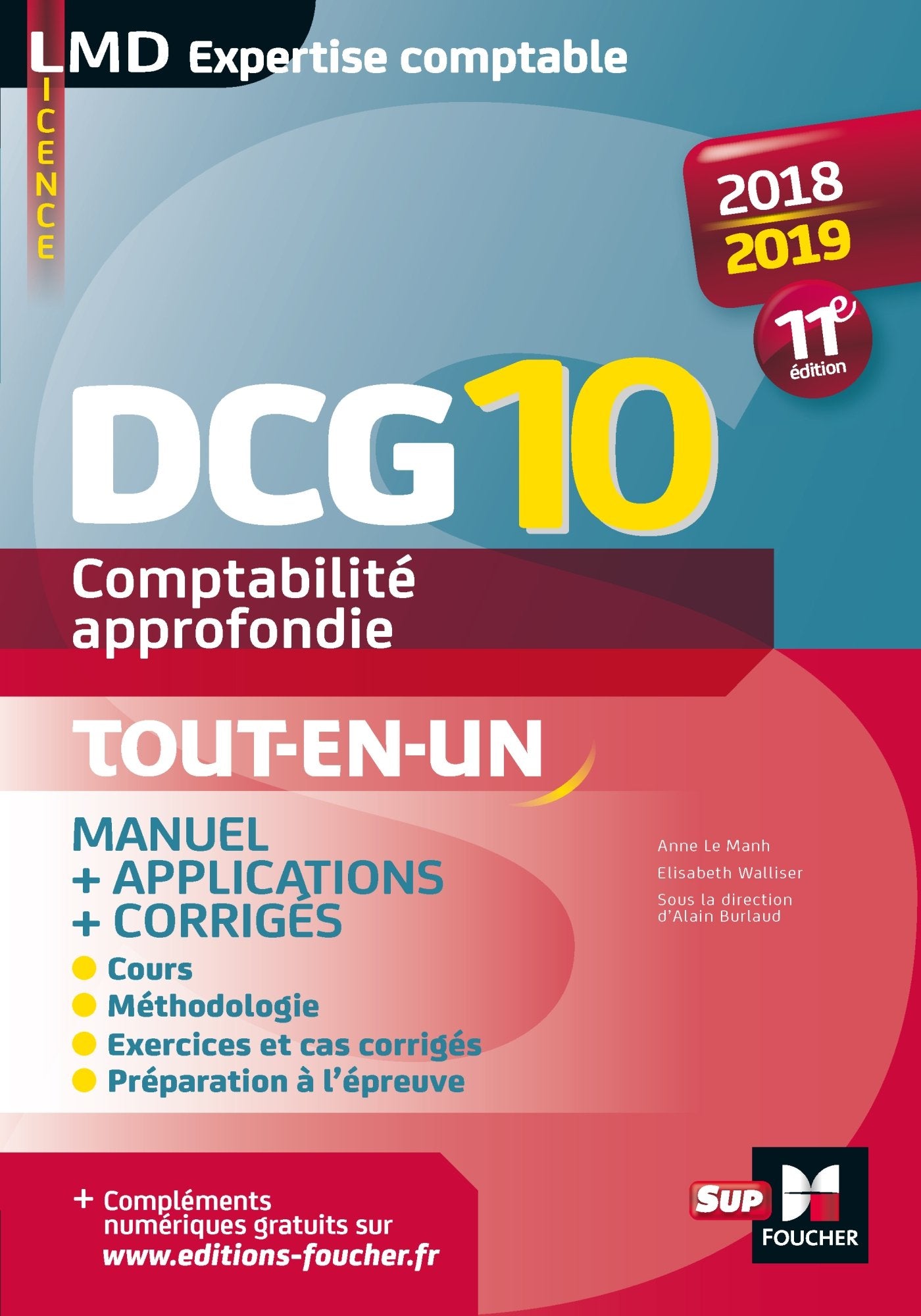 DCG 10 - Comptabilité approfondie - 2018-2019 - Tout en un - 11e édition Business, Finance & Career