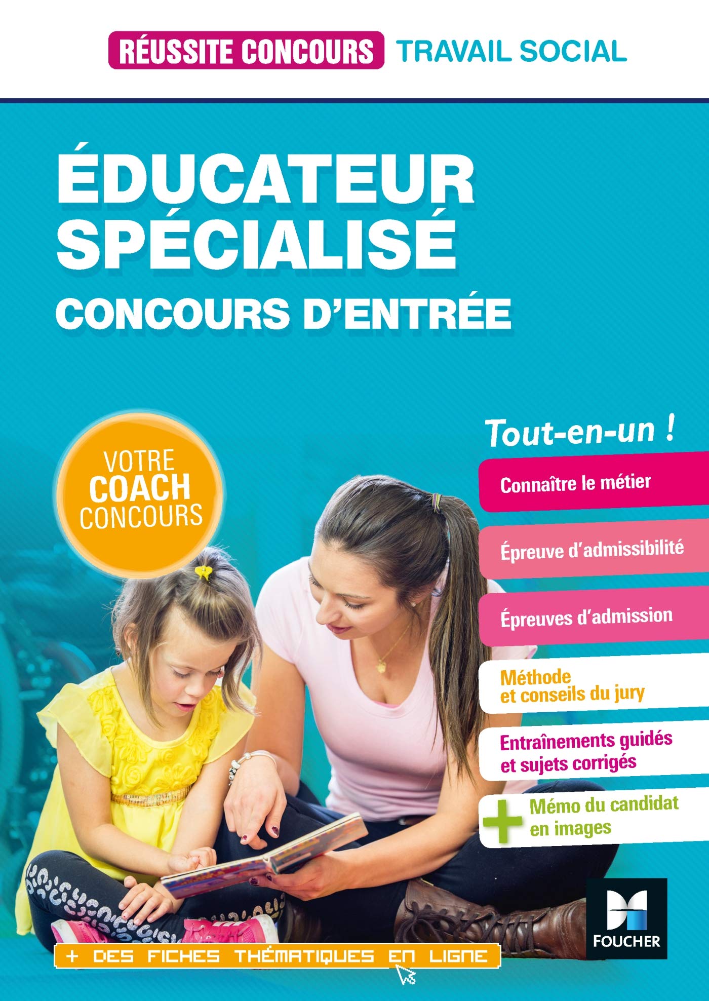 Réussite Concours Educateur spécialisé - ES - Préparation Complète: Concours d'entrée Social Sciences