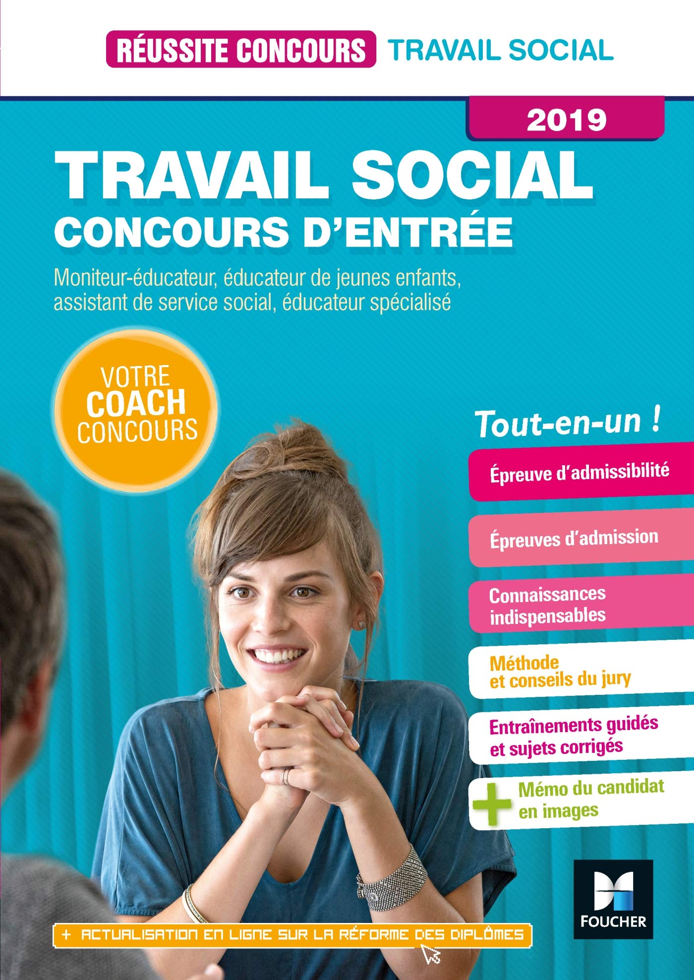 Réussite Concours Travail social Concours d'entrée 2019- ASS, ES, EJE, ME, TISF Préparation Complète Social Sciences