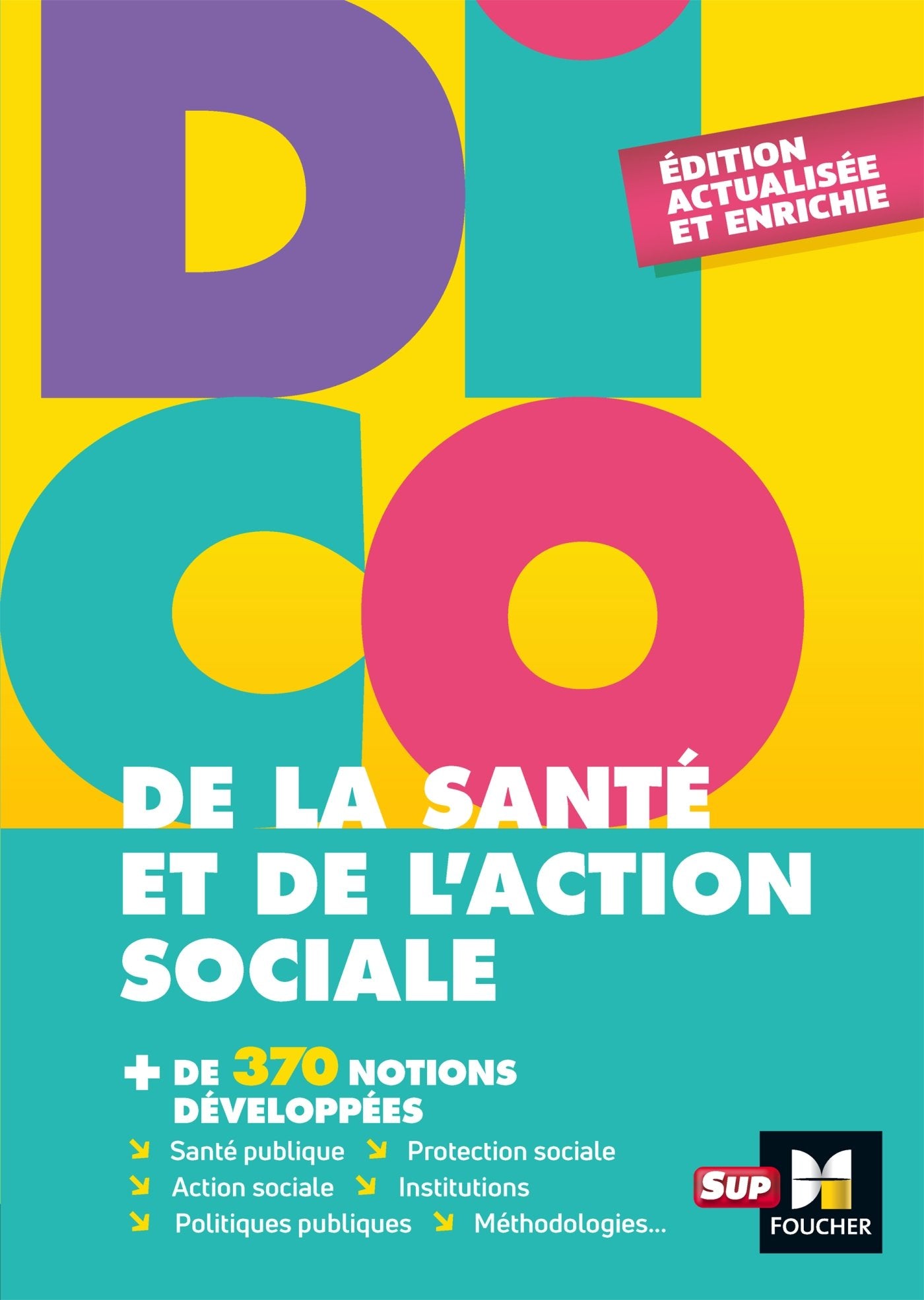 Dico de la santé et de l'action sociale - 4e édition - Dictionnaire Medicine