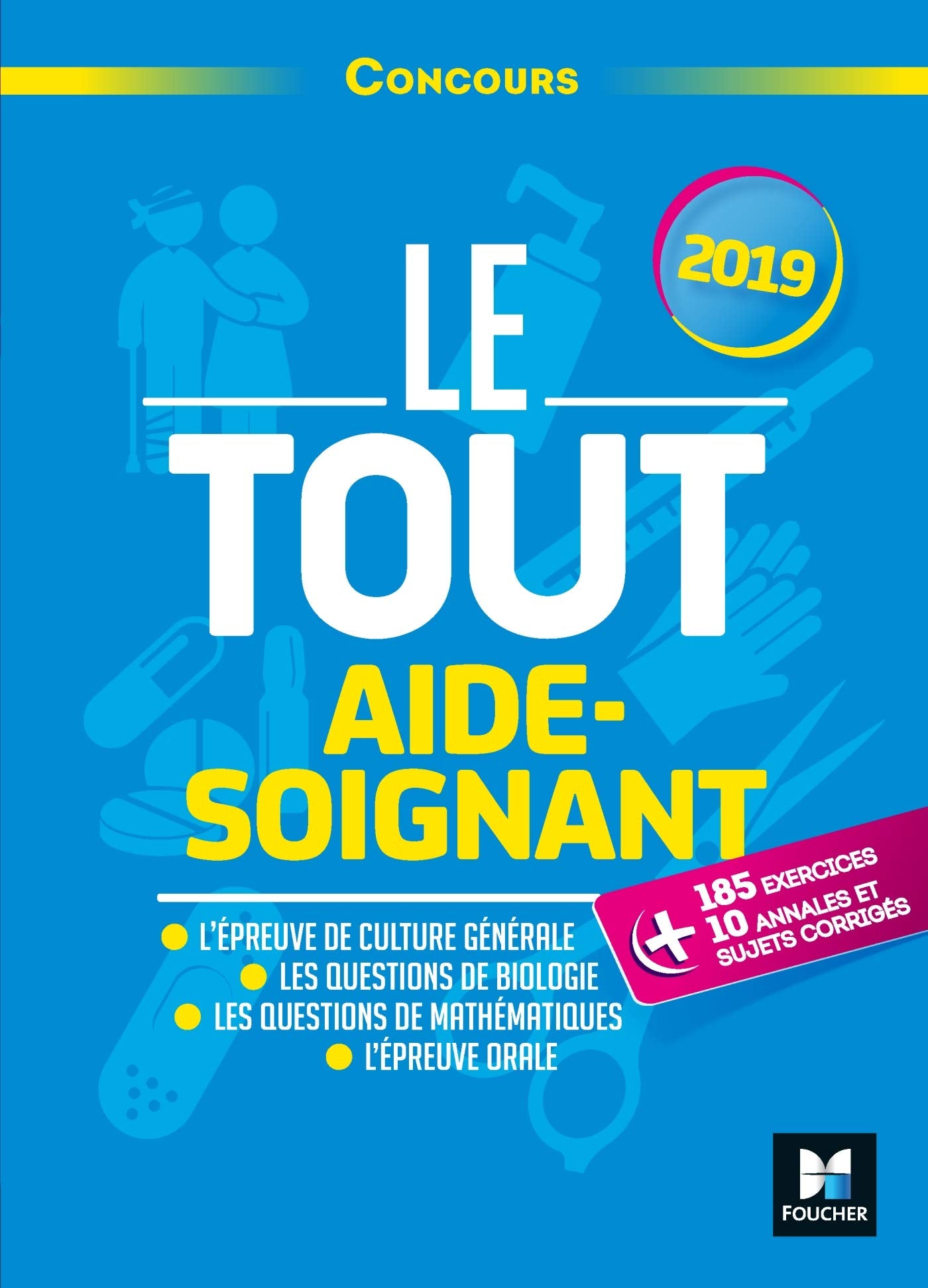 Le Tout Aide-Soignant - Concours AS - 2019 - Préparation intensive book