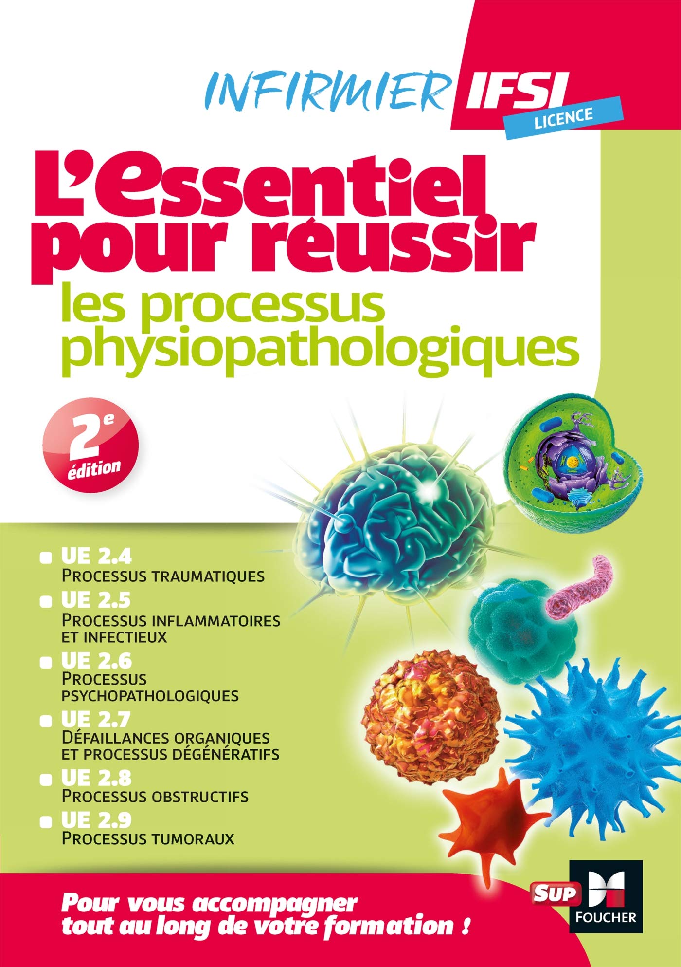 IFSI L'Essentiel pour réussir les processus physiopathologiques - Diplôme infirmier Medicine
