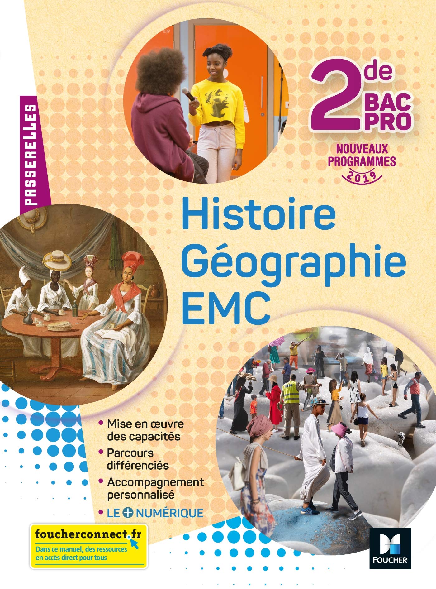 Passerelles - Histoire-Géographie-EMC 2de Bac Pro - Éd. 2019 - Manuel élève Professional & Reference Books