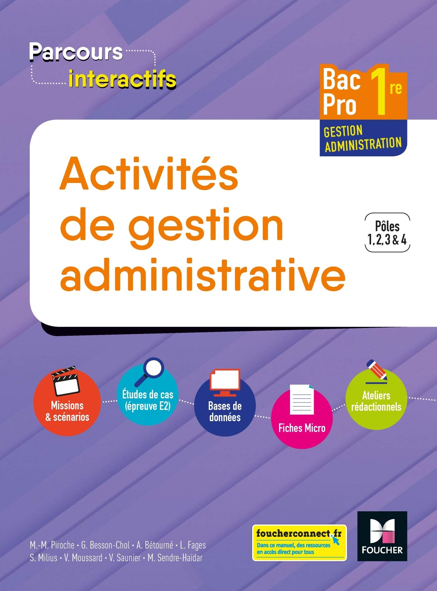 Parcours Interactifs - ACTIVITES DE GESTION ADMINISTRATIVE 1re BAC Pro GA - Éd. 2019 Manuel élève book