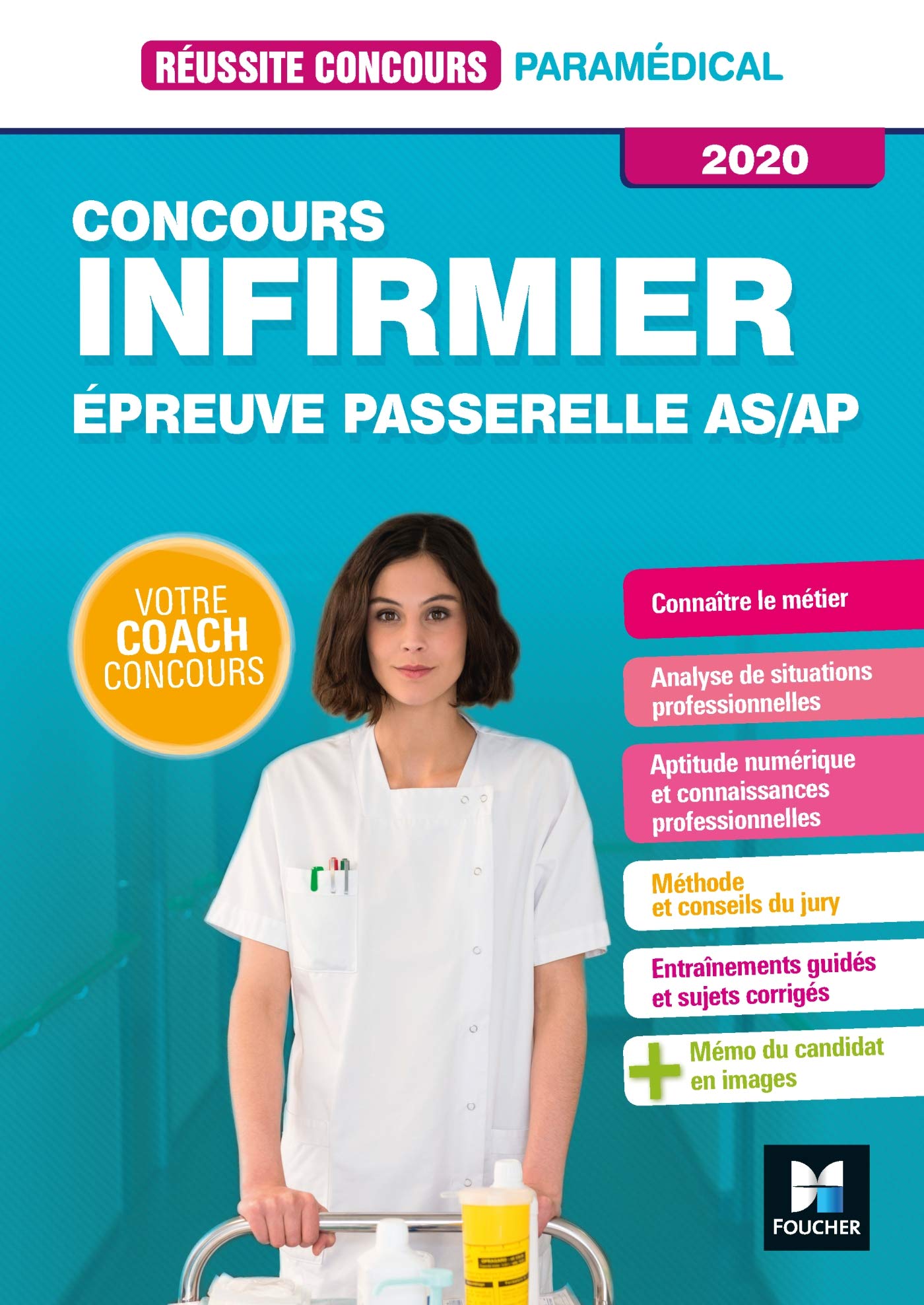 Réussite Concours - Infirmier Passerelle AS/AP - 2020 - Préparation complète: Epreuve passerelle AS/AP Business, Finance & Career