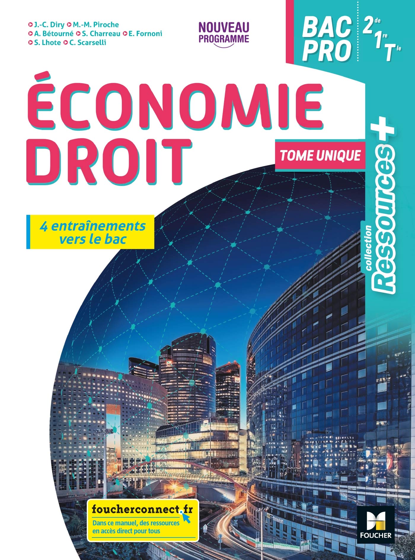 Ressources Plus - ECONOMIE-DROIT 2de 1re Tle Bac Pro - Ed. 2020 - Livre élève Professional & Reference Books