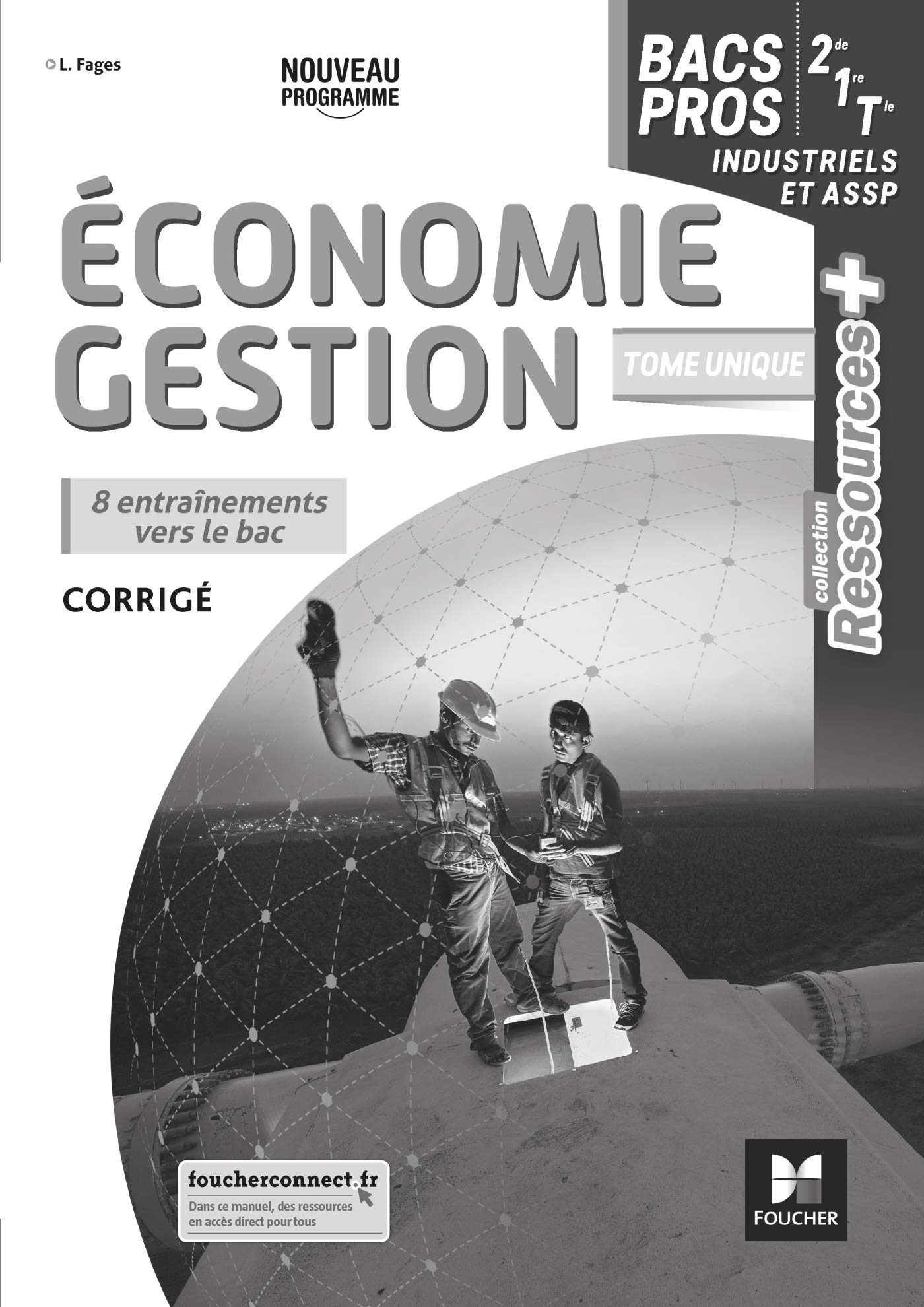 Ressources Plus - ECONOMIE-GESTION: 2de 1re Tle Bac Pro - Ed. 2020 - Corrigé book
