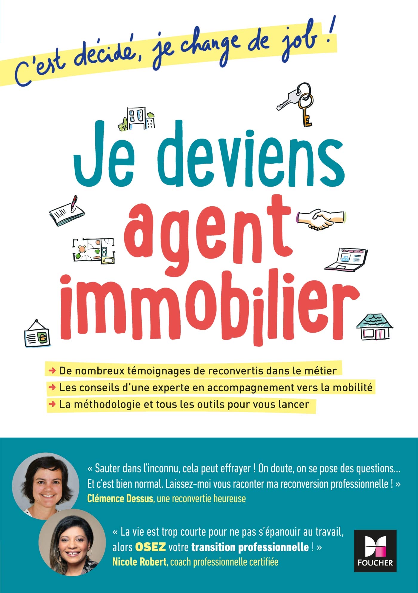 C'est décidé, je change de job ! Je deviens agent immobilier book