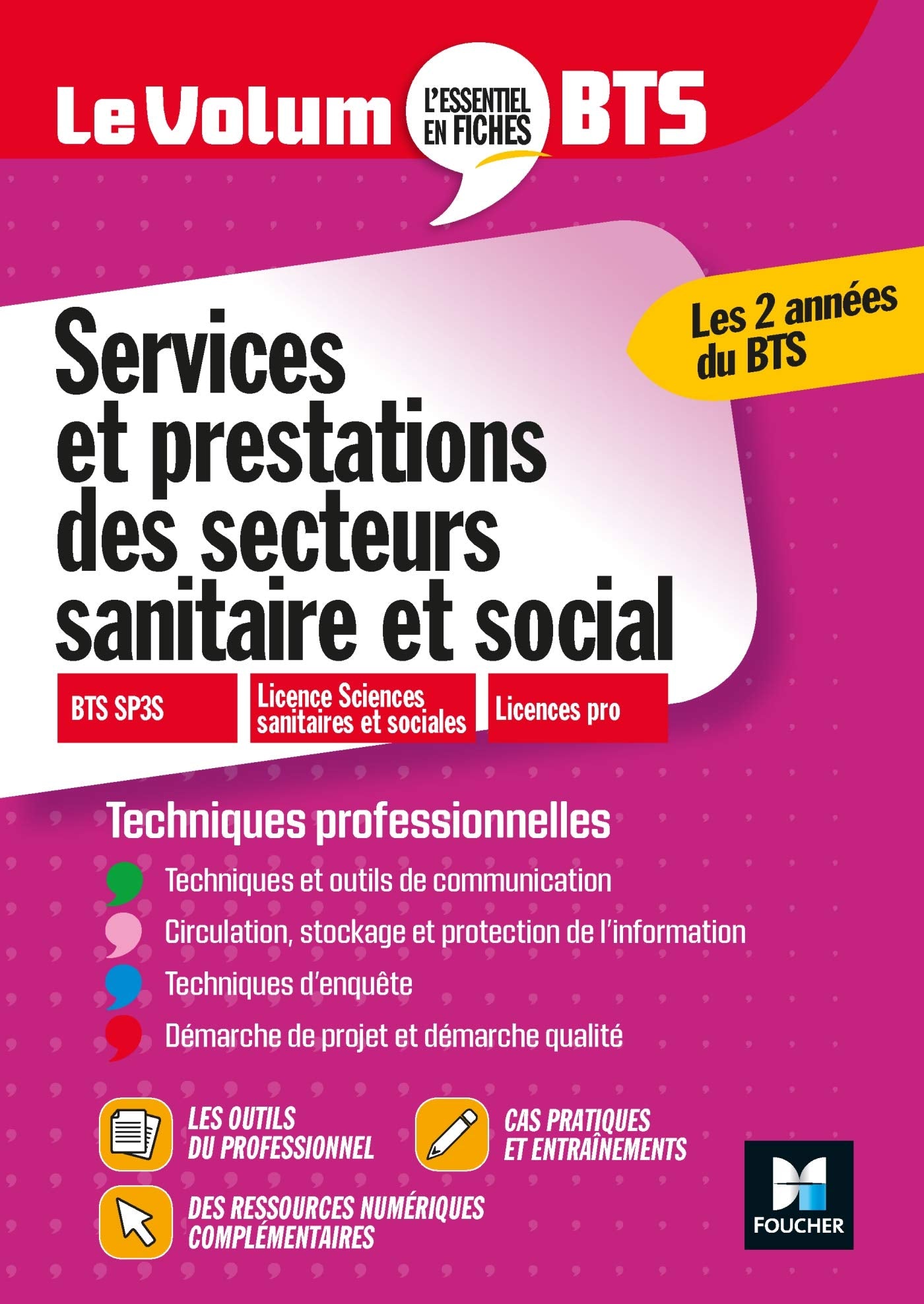 Le Volum' BTS - Services et prestations des secteurs sanitaire et social SP3S -Révision entraînement Non-fiction