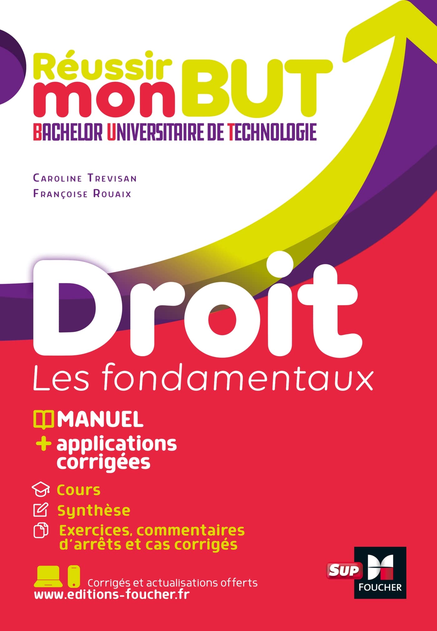 Réussir mon BUT : Bachelor universitaire de technologie - Droit: Les fondamentaux Law