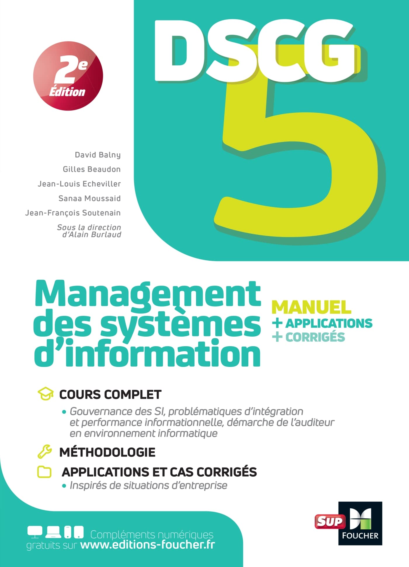 DSCG 5 - Management des systèmes d'information - Manuel et applications: Manuel + applications Business, Finance & Career