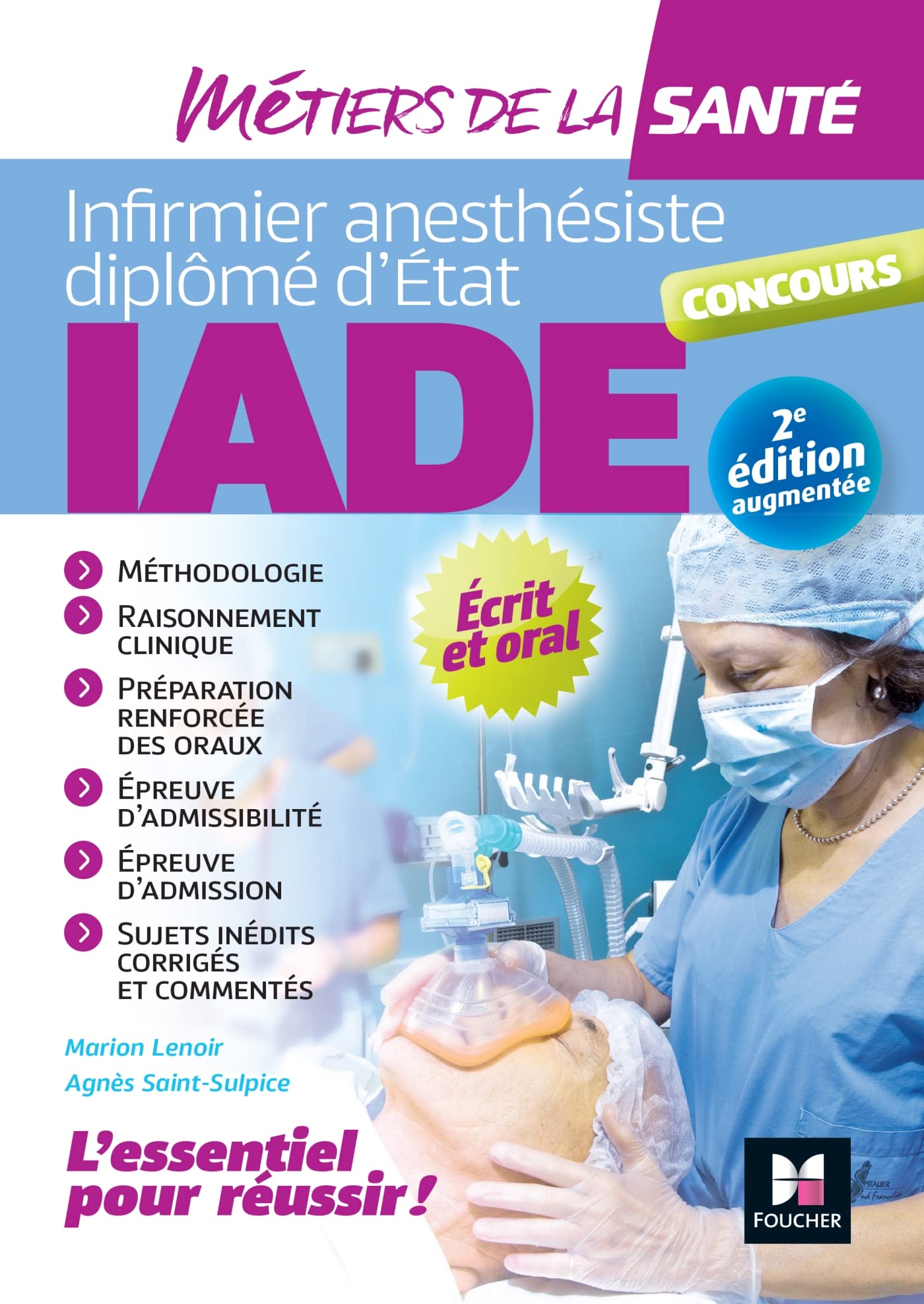 IADE- Métiers de la santé - Réussir le concours d'entrée - Préparation complète - 2e édition: Concours écrit et oral Medicine