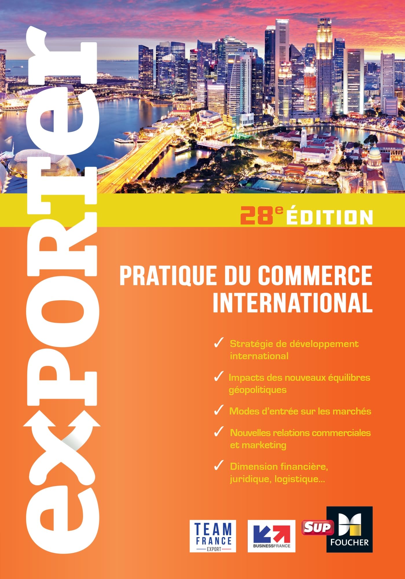 Exporter - Pratique du commerce international - 28e édition Business, Finance & Career