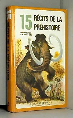 Quinze récits de la préhistoire book