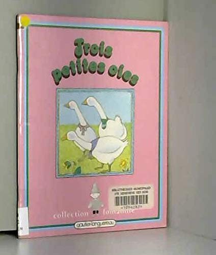 Trois petites oies Books