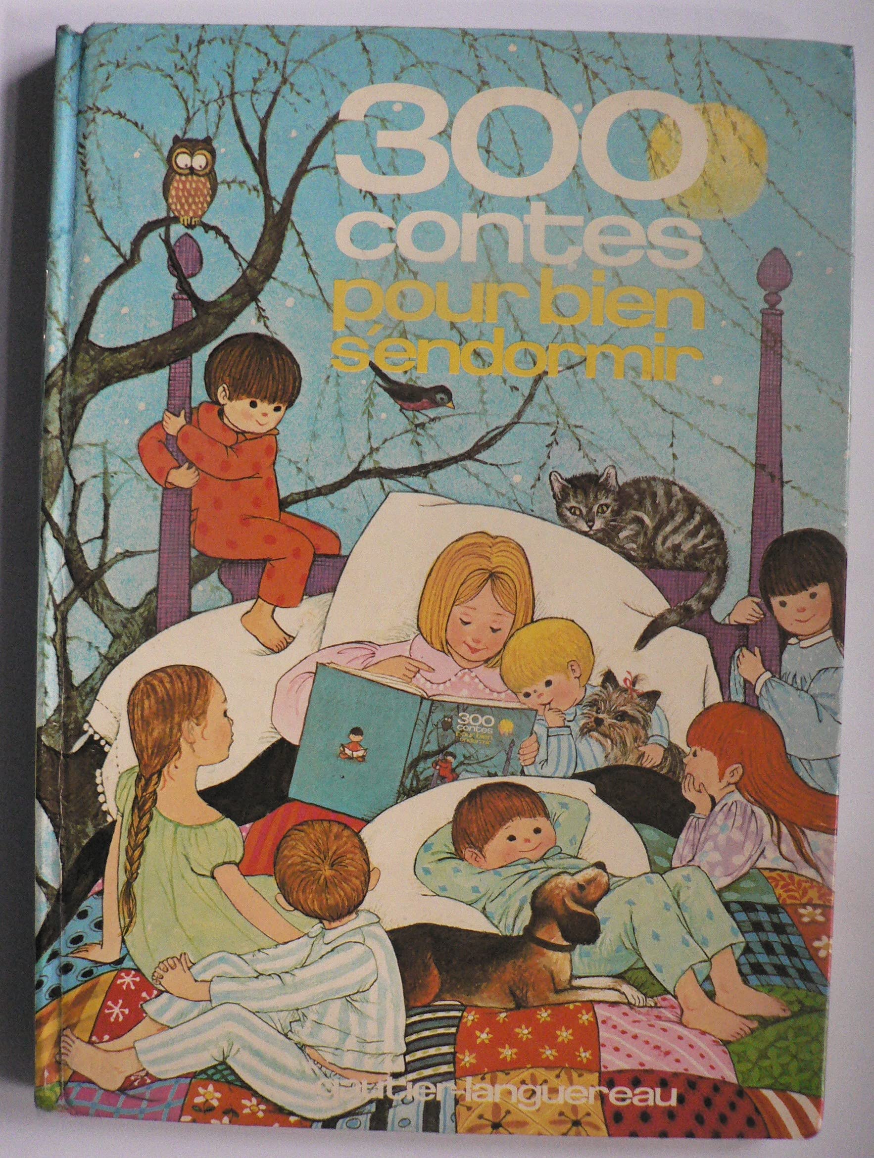 Trois Cent Contes Pour Bien S'Endormir Books