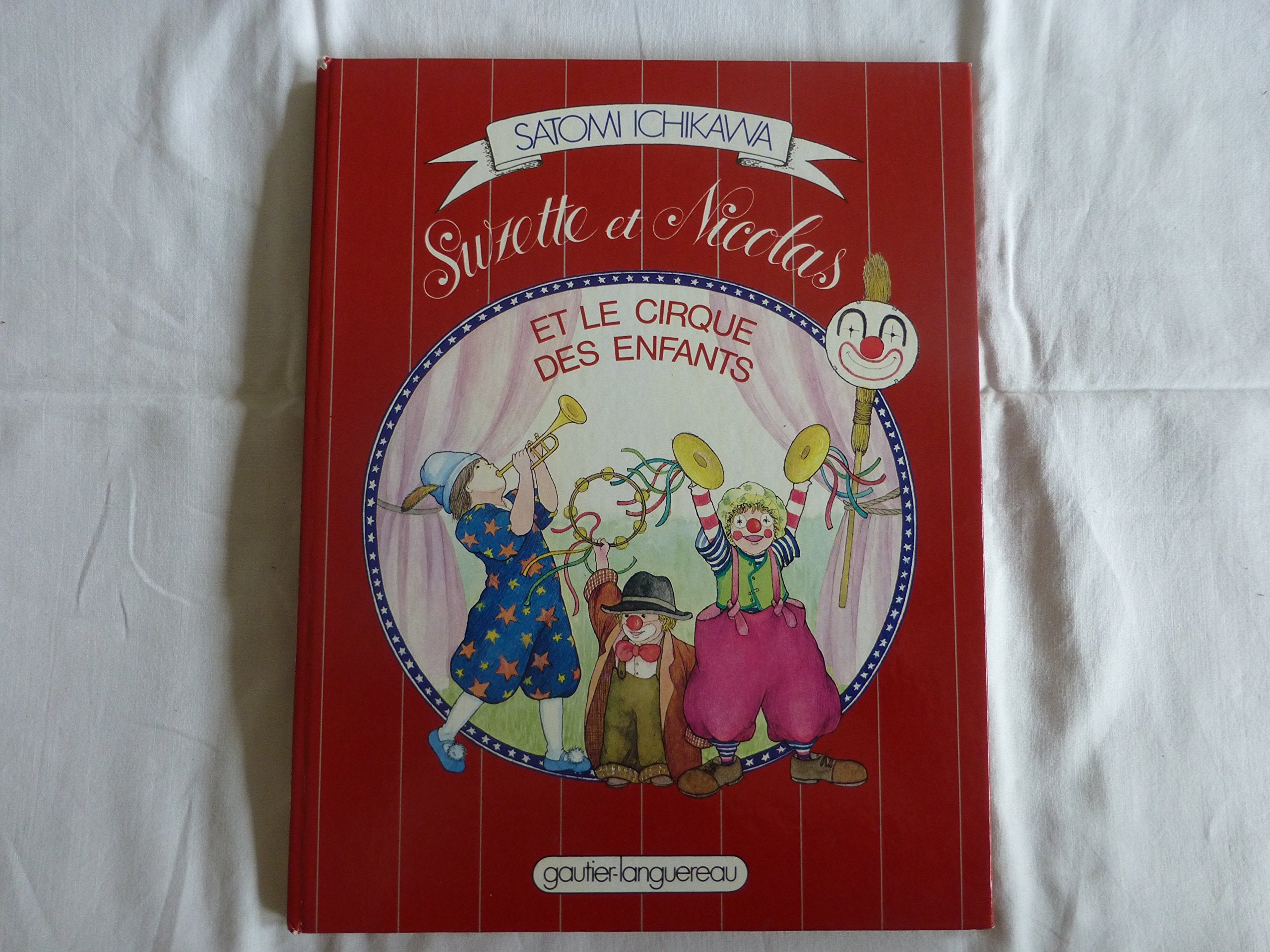 Suzette et Nicolas et le cirque des enfants (Suzette et Nicolas) book