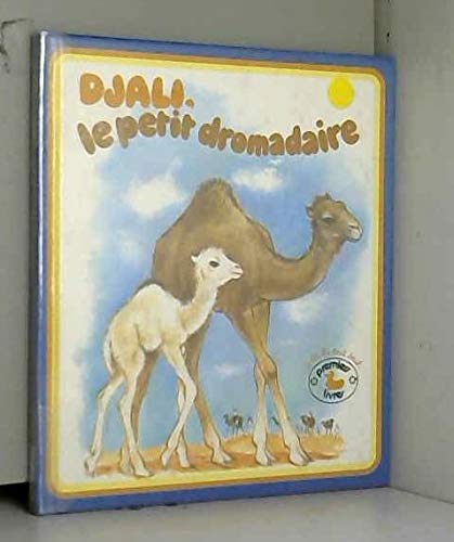 Djali, le petit dromadaire (G.Lang.Prem.Liv) Books