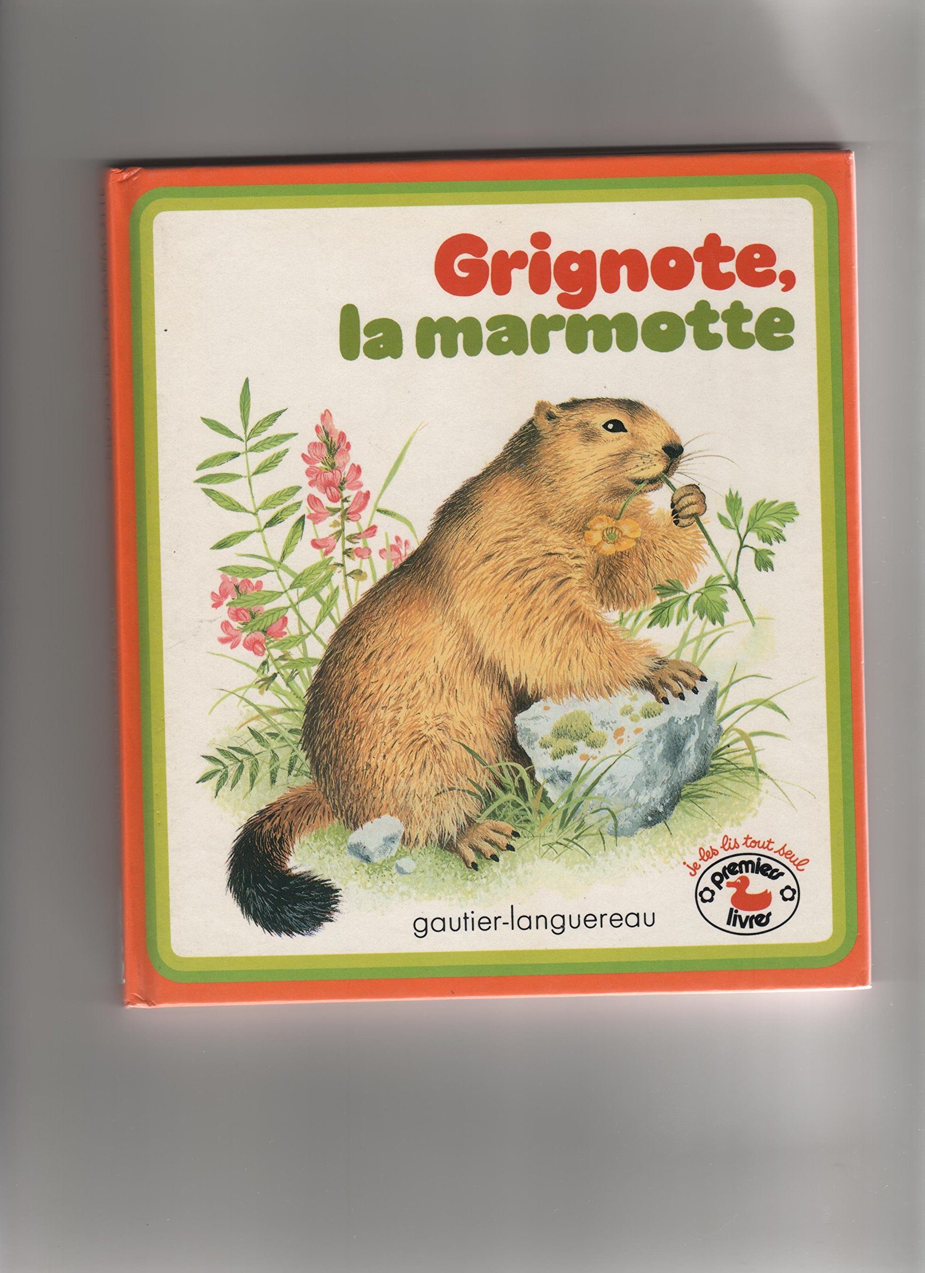 Grignote, la marmotte Books