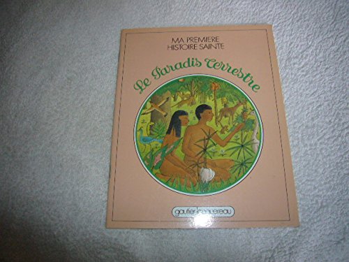 Le Paradis terrestre (Ma première histoire sainte) Books