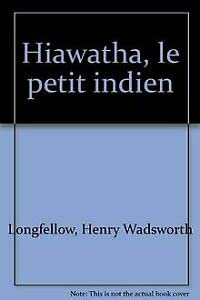 Hiawatha le petit Indien Books