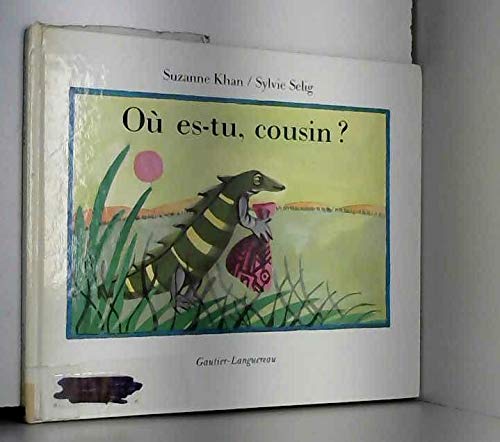 Ou es-tu, cousin ? : d'après un conte africain 010598 (G.Lang.Albums) Books