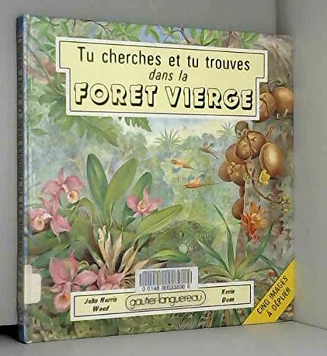 Tu cherches et tu trouves dans la foret vierge (G.Lang.Liv.Appr) Books