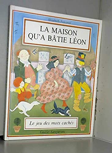 La Maison qu'a bâtie Léon: Le jeu des mots cachés Books