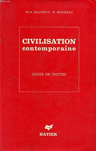 Civilisation contemporaine, aspects et problemes, choix de textes book