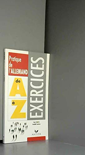 Pratique de l'allemand de A à Z: Exercices Books