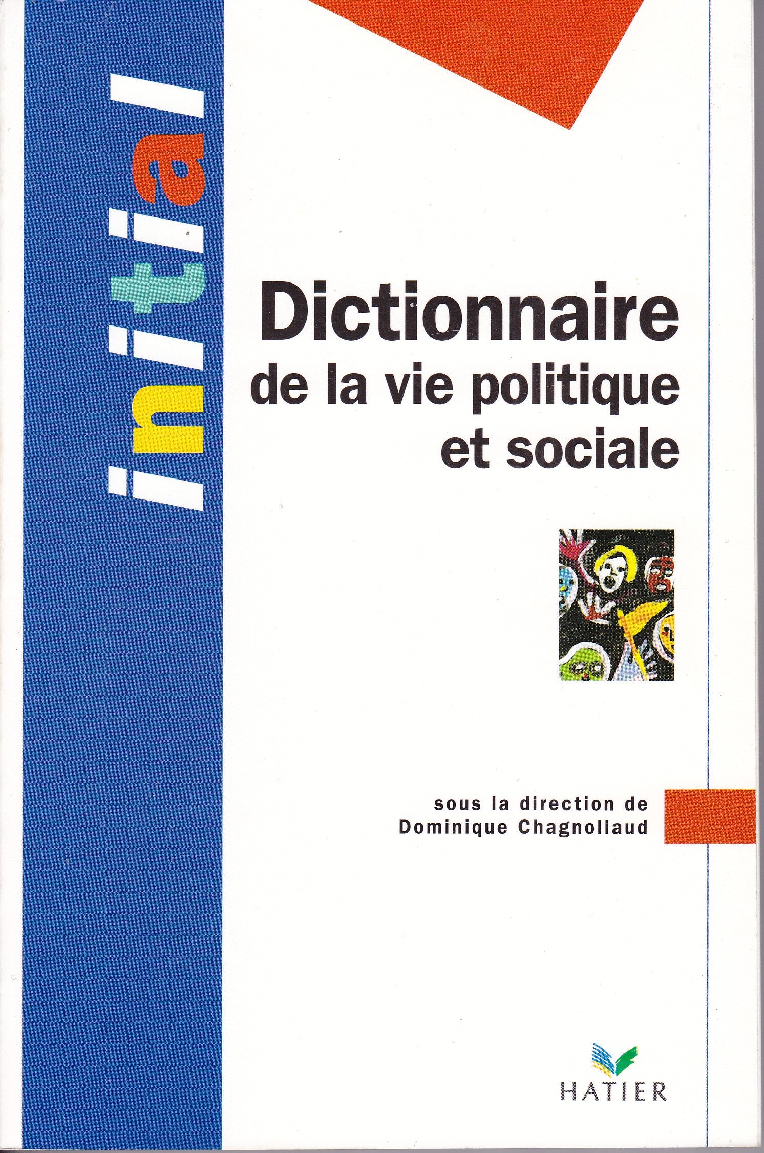 Dictionnaire De La Vie Politique Et Sociale (Initial) Learning & Reference