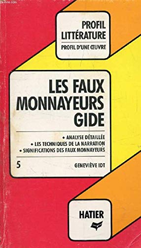 Profil d'Une Oeuvre: Gide: Les Faux-Monnayeurs Learning & Reference