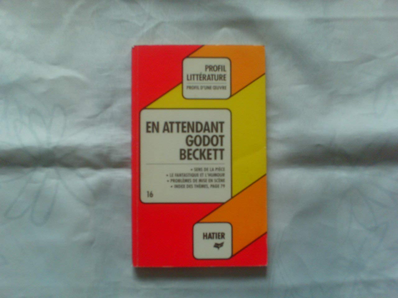 Profil d'Une Oeuvre: Beckett: En Attendant Godot Learning & Reference