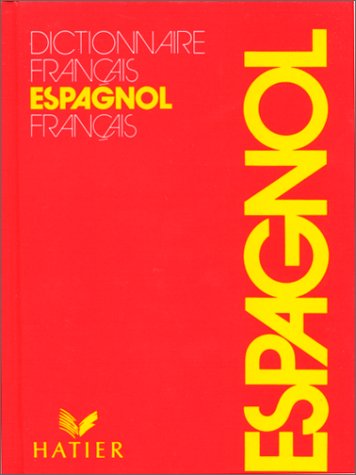 Dictionnaire Francais/Espagnol-Espagnol/Francais book