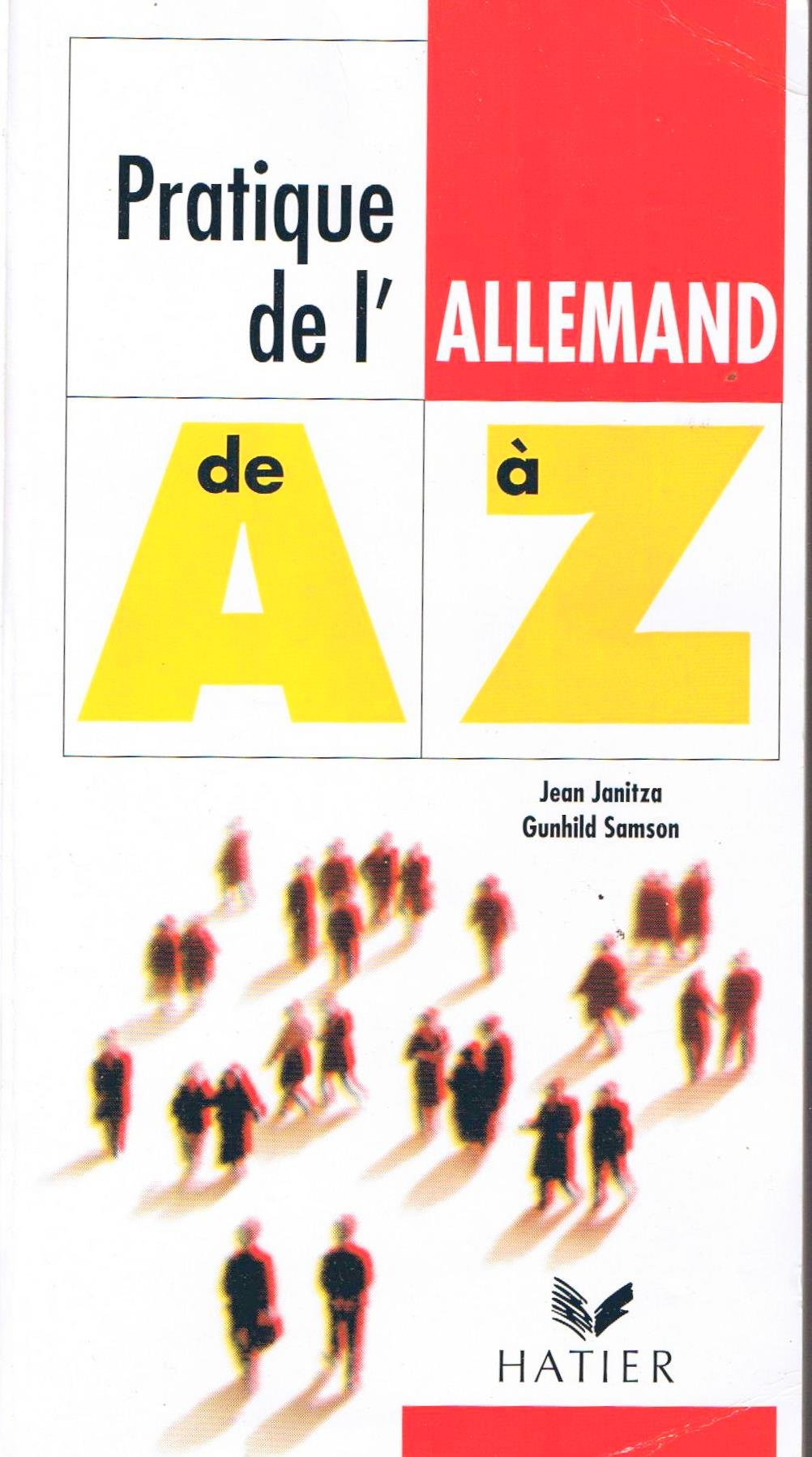 Pratique de l'allemand de A à Z Books