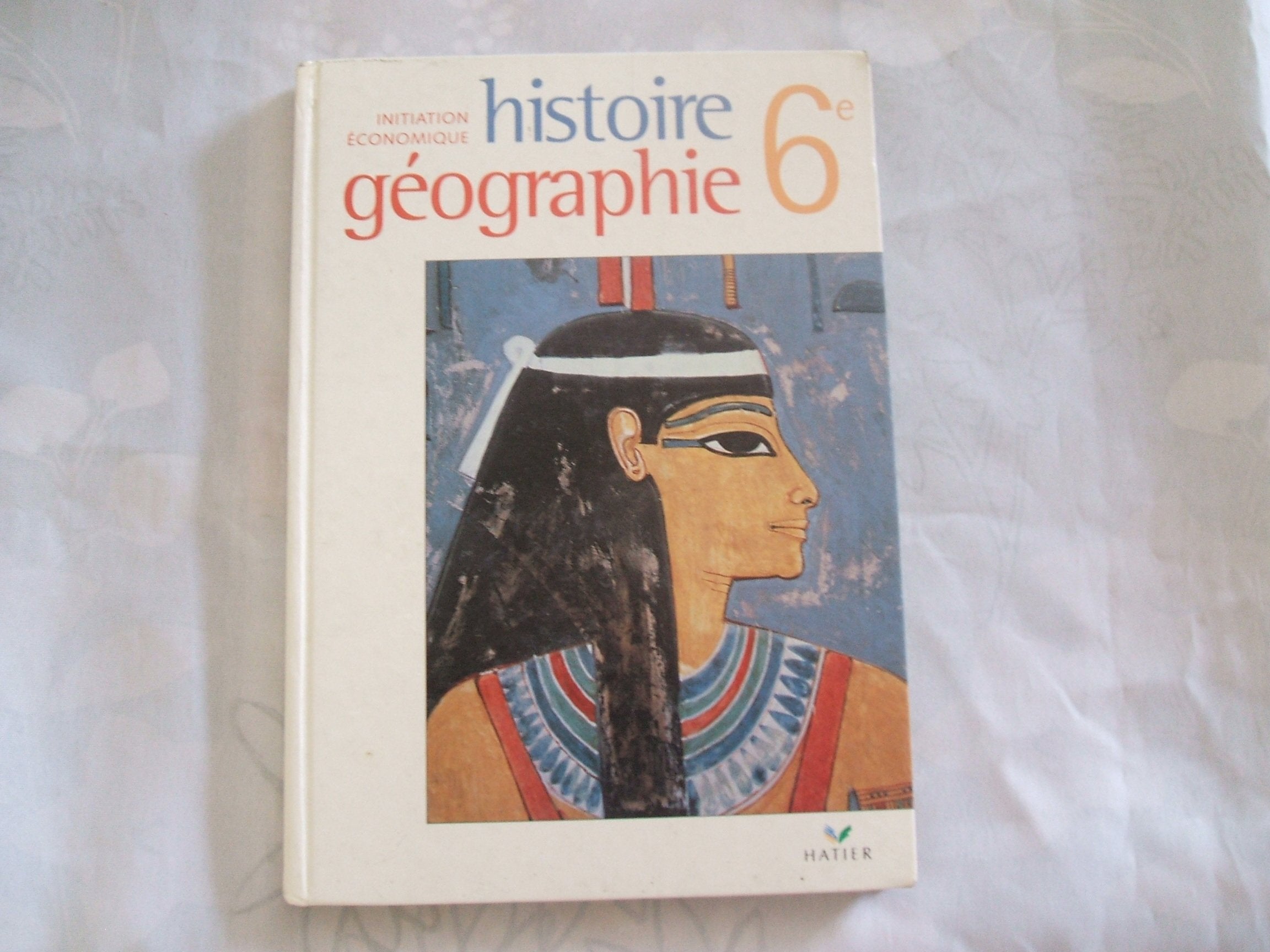 Histoire Geographie Initiation Economique 6eme. Manuel Books