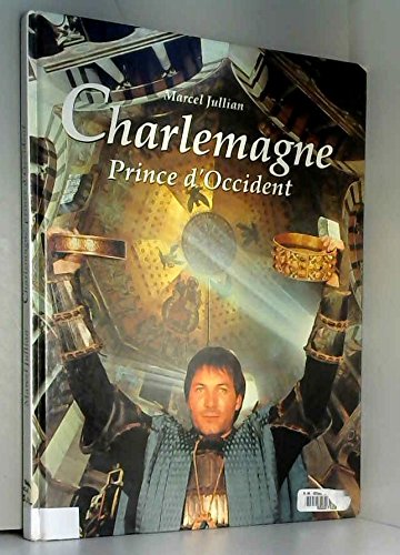 Charlemagne : prince d'Occident Books