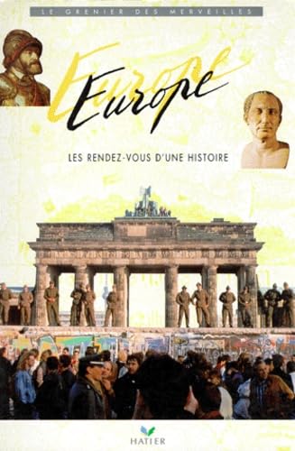 Europe les rendez-vous d'une histoire book