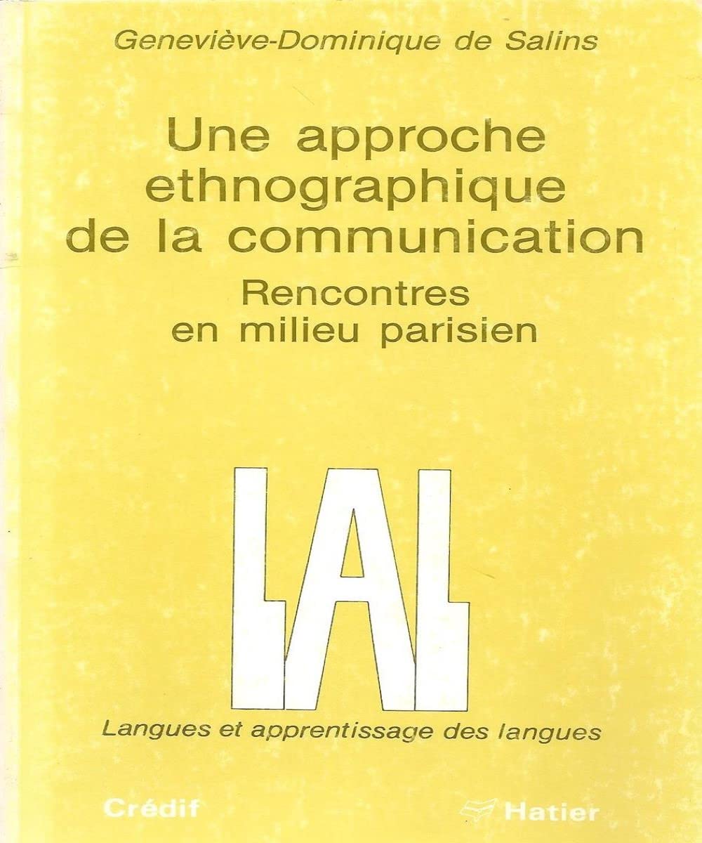 Une Approche ethnographique de la communication : rencontres en milieu parisien Books