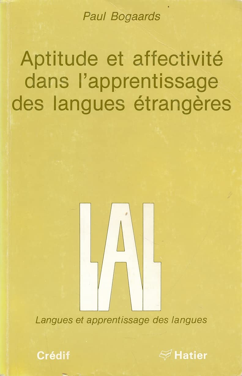 Aptitudes et affectivité dans l'apprentissage des langues étrangères book