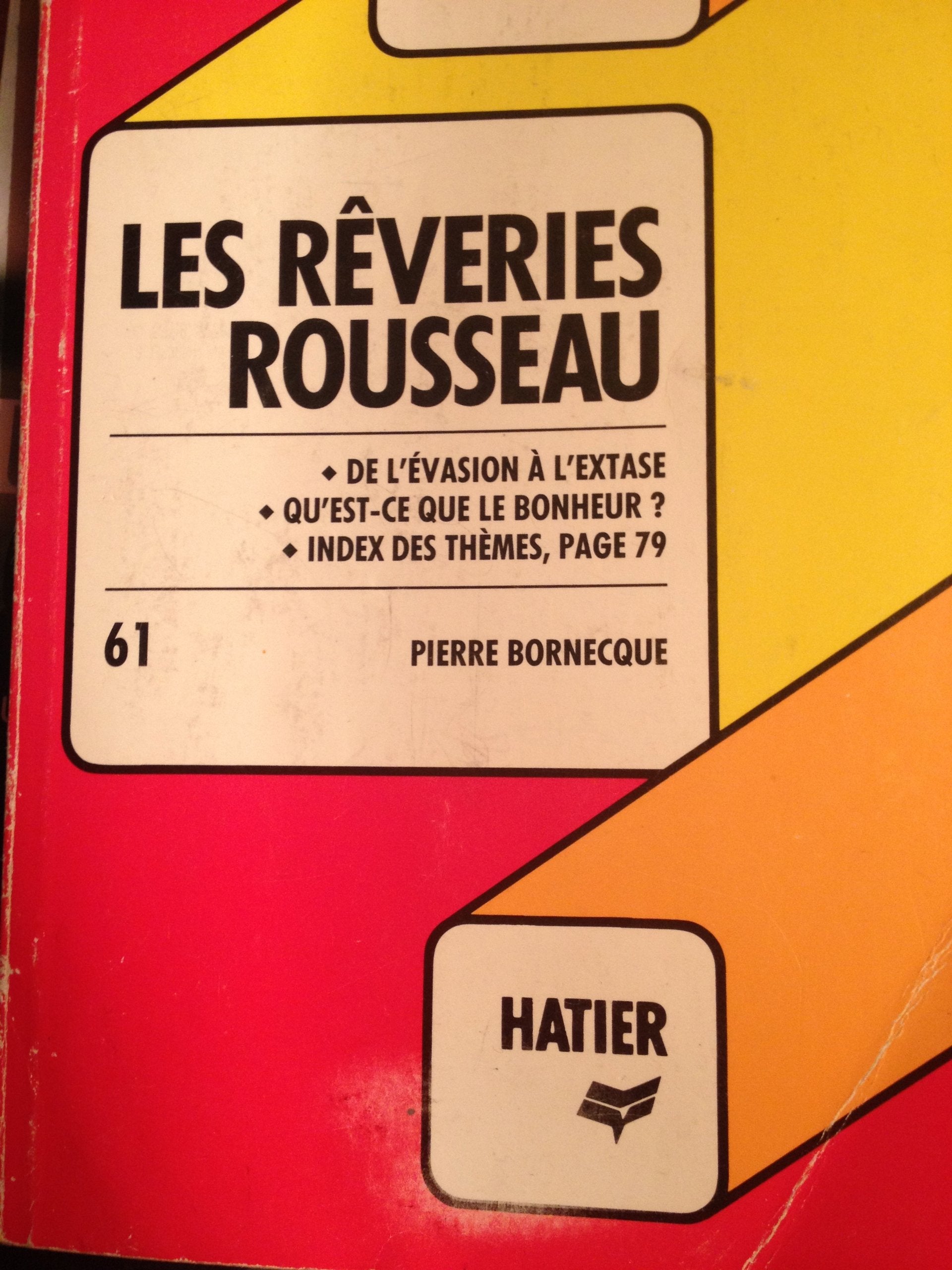 Profil d'Une Oeuvre: Rousseau: Les Reveries Du Promeneur Solitaire Learning & Reference
