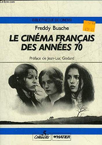 Le Cinema français des années 70 book