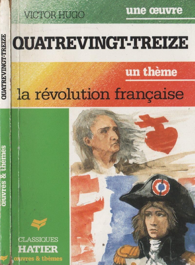 Quatre-vingt-treize. La Révolution française : un thème Books