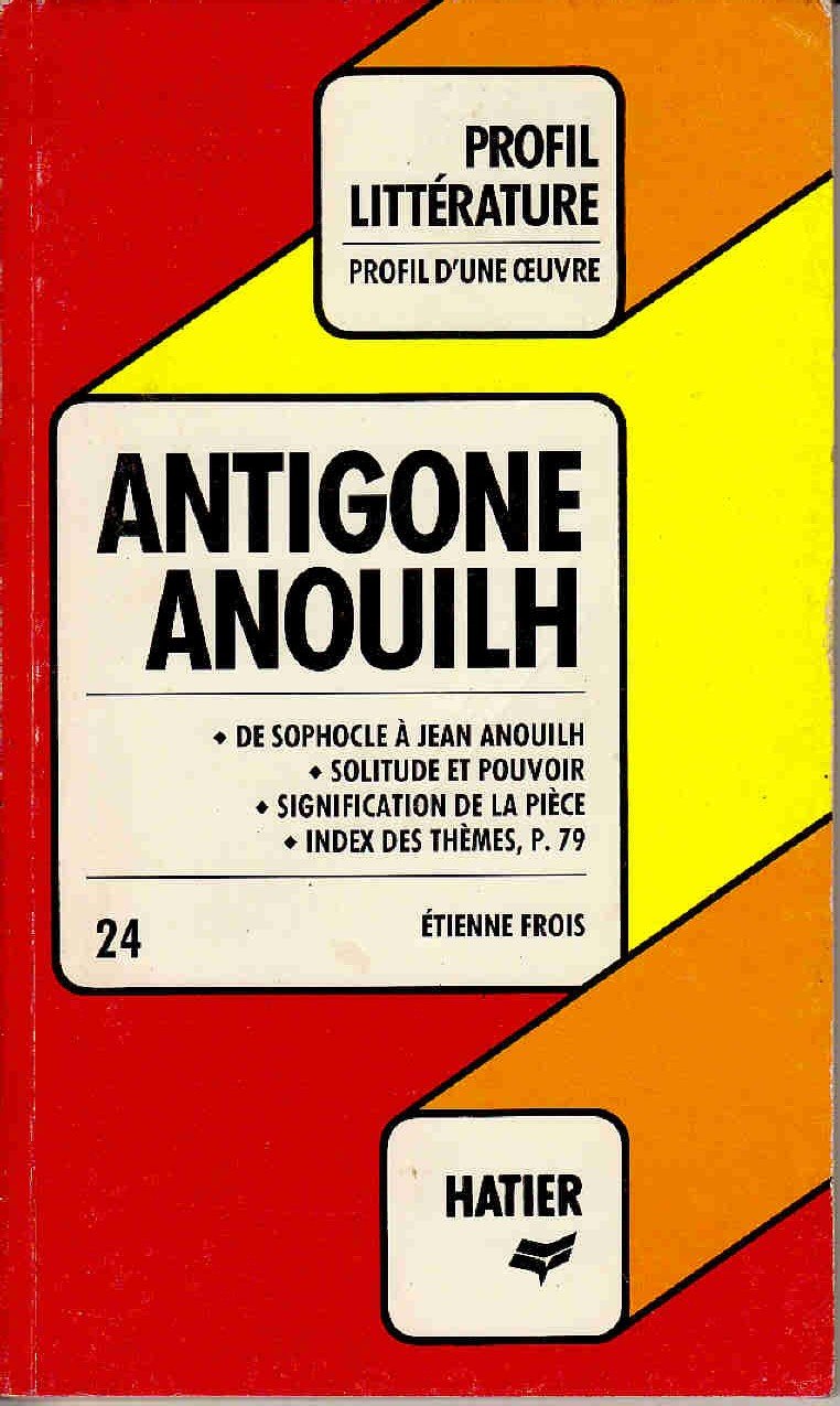 Anouilh, " antigone " (Hat.V.Abandon) Books