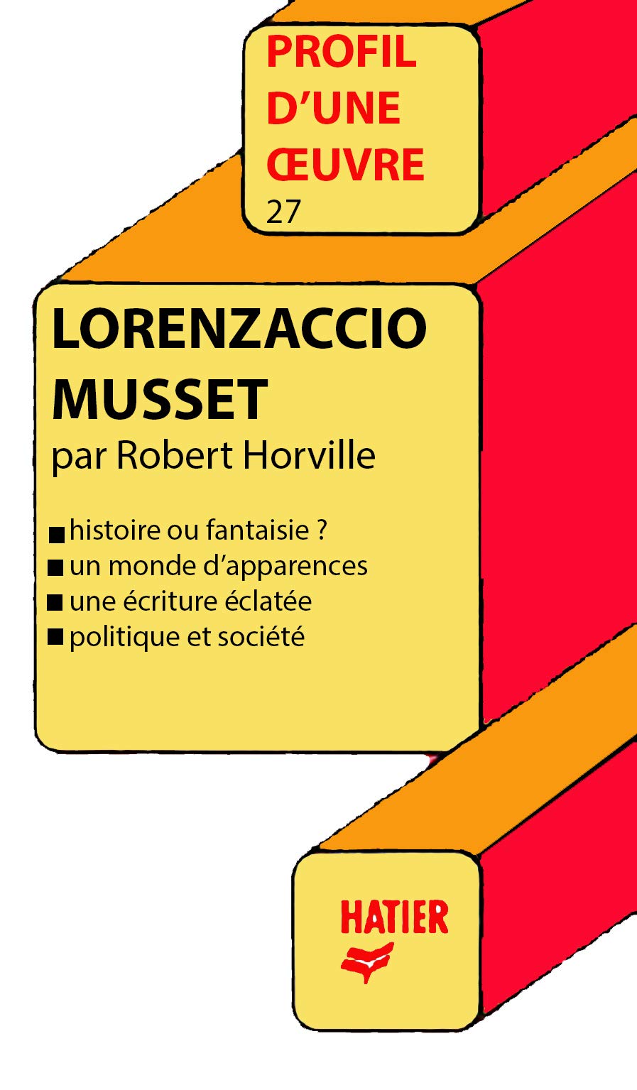 Product Image: Profil d'Une Oeuvre: Musset: Lorenzaccio