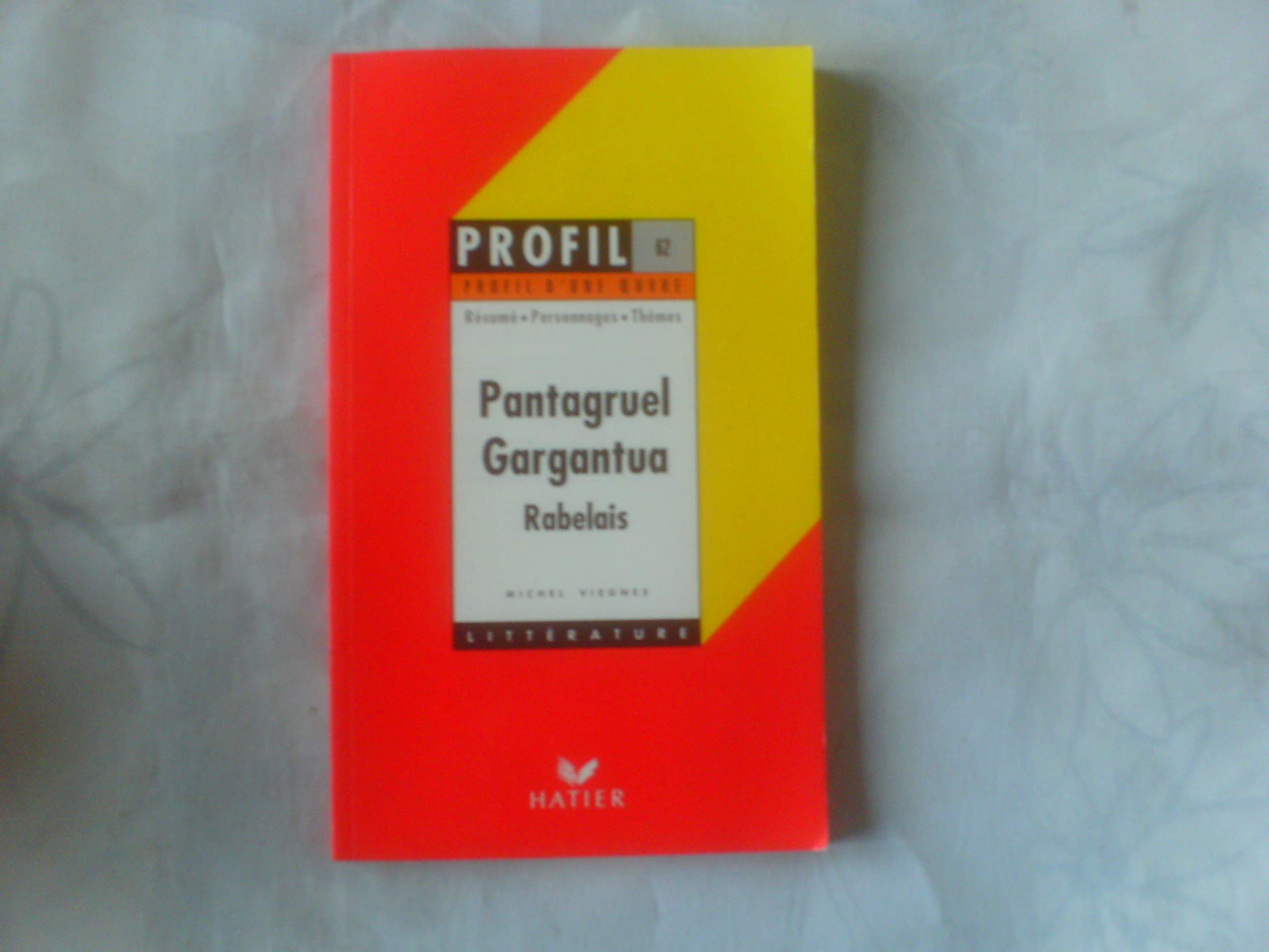Pantagruel / Gargantua: Pantagruel (1532) Classics