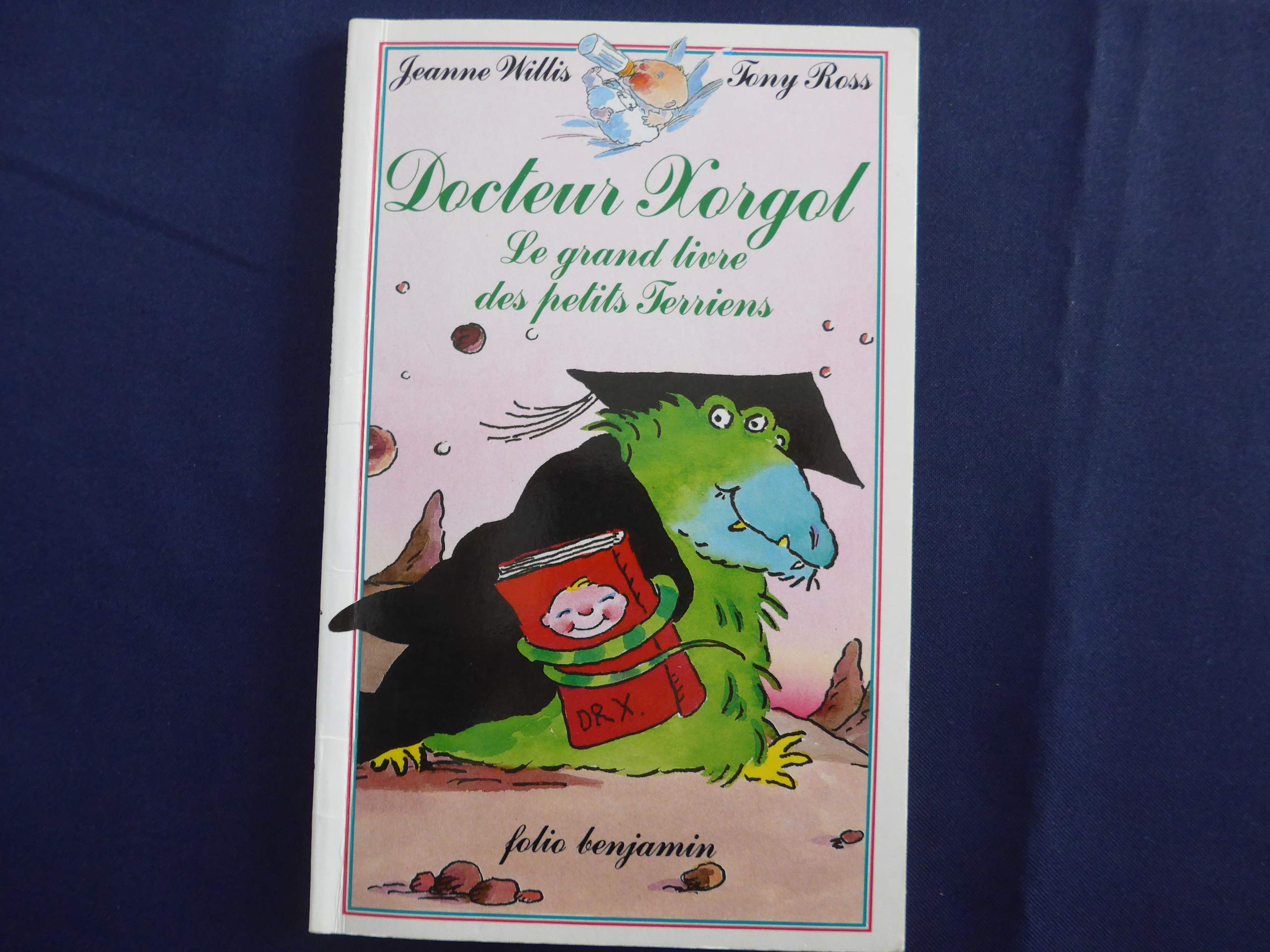 Docteur xorgol les petits terriens 121997 Books