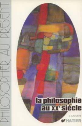 La philosophie au xxe siecle 060697 (Philosopher Present) Books
